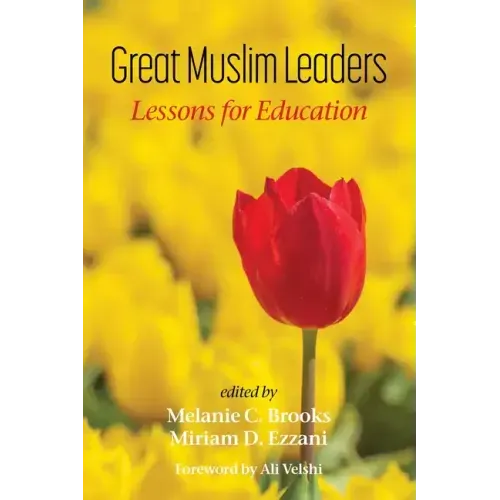 Great Muslim Leaders: Lessons for Education