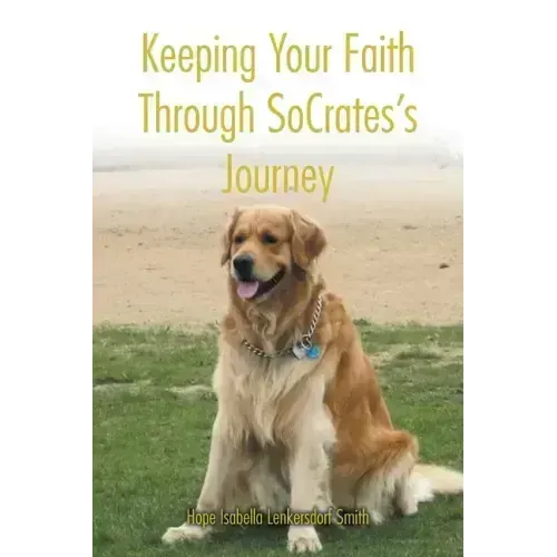 Keeping Your Faith Through SoCrates's Journey