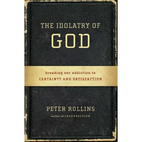 The Idolatry of God