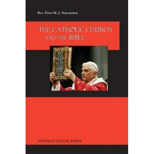 The Catholic Church and the Bible