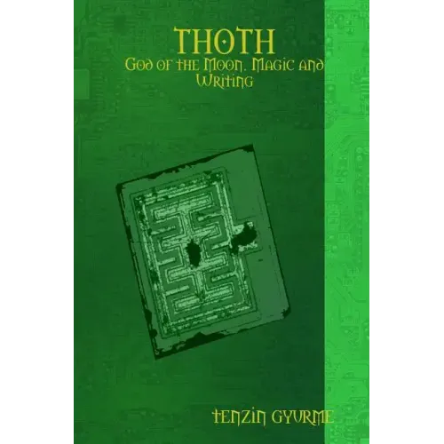 THOTH - God of the Moon, Magic and Writing