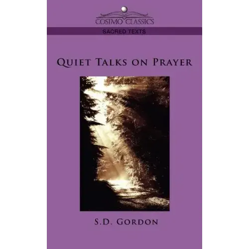 Quiet Talks on Prayer