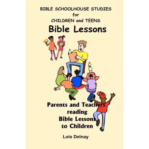 Bible Schoolhouse Studies For Children And Teens: Parents And Teachers Reading Story Time To Children