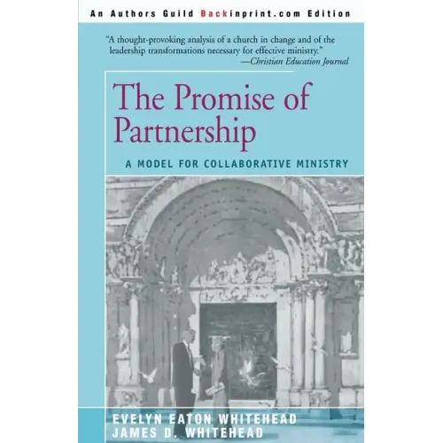 The Promise of Partnership: A Model for Collaborative Ministry