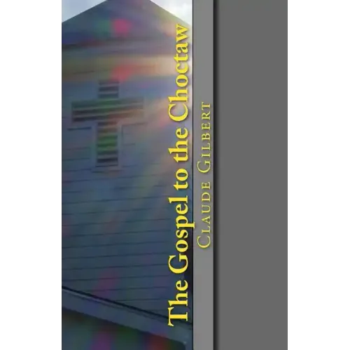 The Gospel to the Choctaw