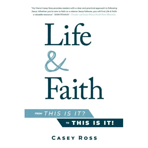 Life & Faith: from This is it? to This is it!