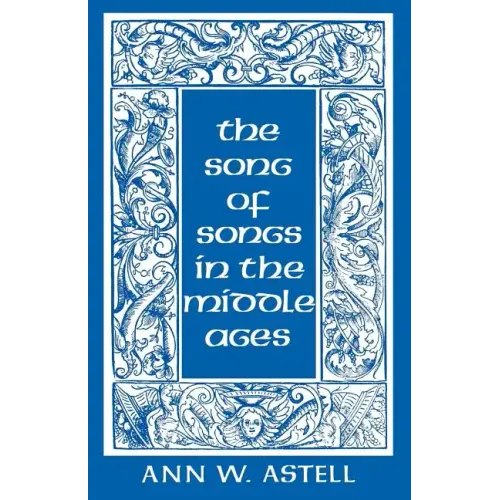 Song of Songs in the Middle Ages