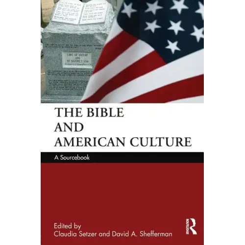 The Bible and American Culture: A Sourcebook