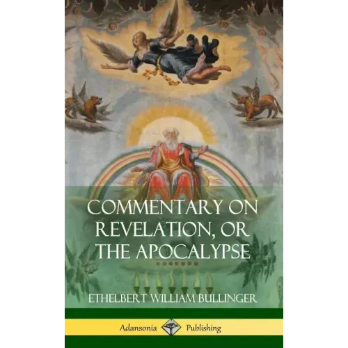 Commentary on Revelation, or the Apocalypse (Hardcover)