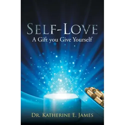 Self-Love: A Gift you Give Yourself