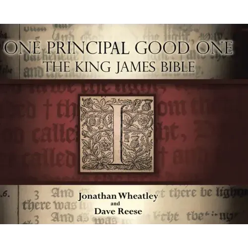 One Principal Good One: The King James Bible
