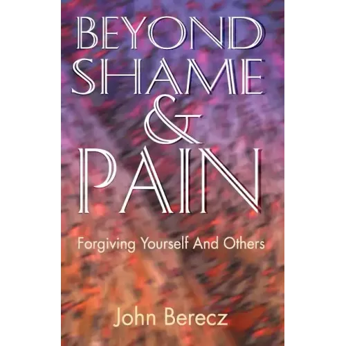 Beyond Shame and Pain