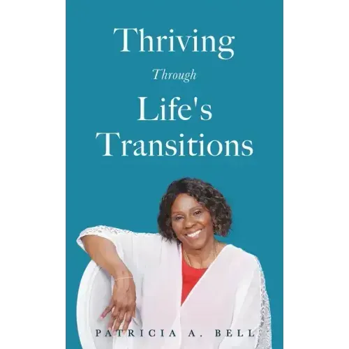 Thriving Through Life's Transitions