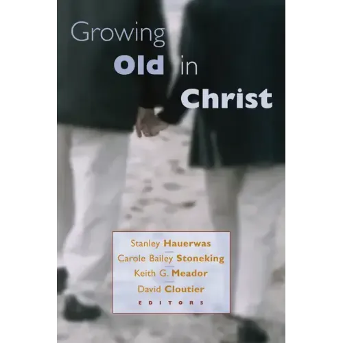 Growing Old in Christ