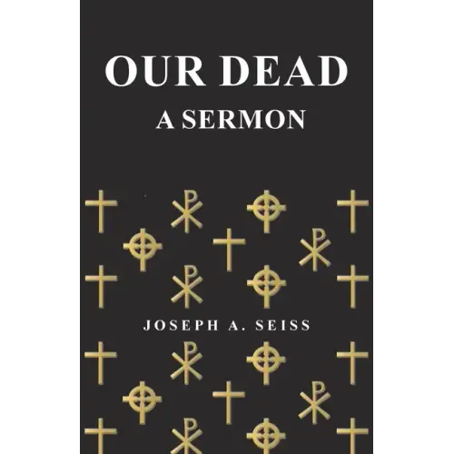 Our Dead - A Sermon