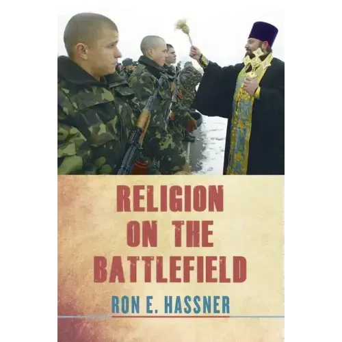 Religion on the Battlefield