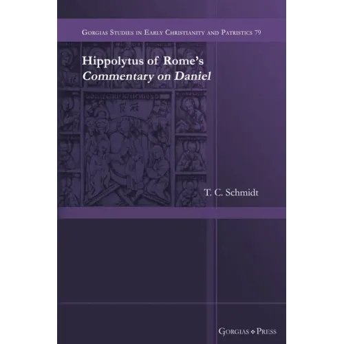 Hippolytus of Rome's Commentary on Daniel