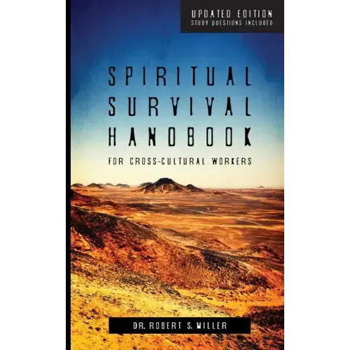 Spiritual Survival Handbook for Cross-Cultural Workers