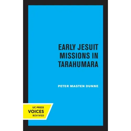 Early Jesuit Missions in Tarahumara