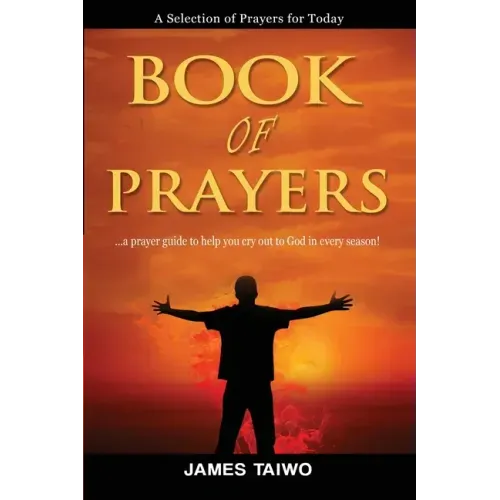 Book of Prayers: Prayer Selections by Category