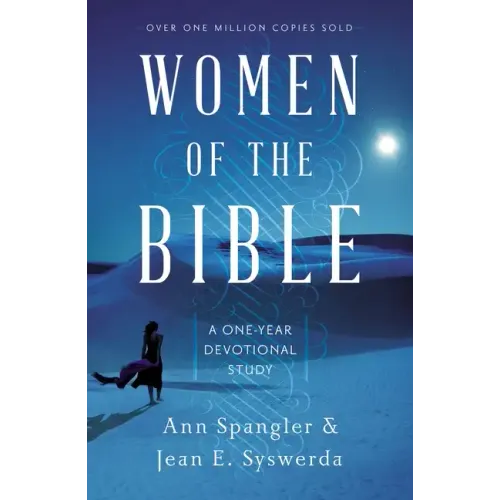 Women of the Bible: A One-Year Devotional Study