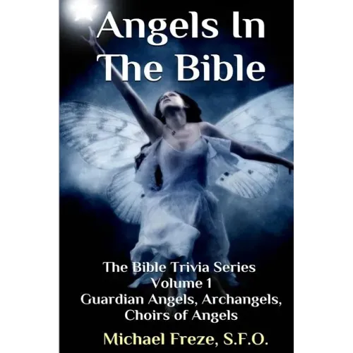 Angels In The Bible The Bible Trivia Series