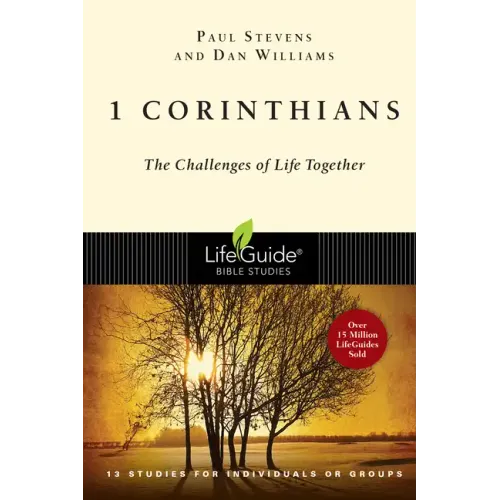 1 Corinthians: The Challenges of Life Together