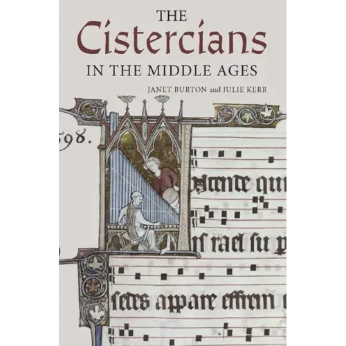 The Cistercians in the Middle Ages