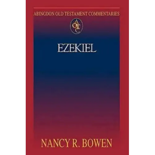 Abingdon Old Testament Commentaries: Ezekiel