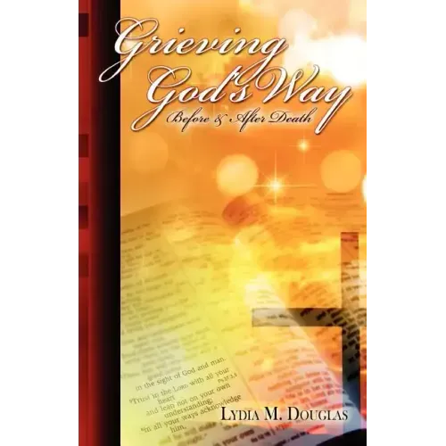 Grieving God's Way