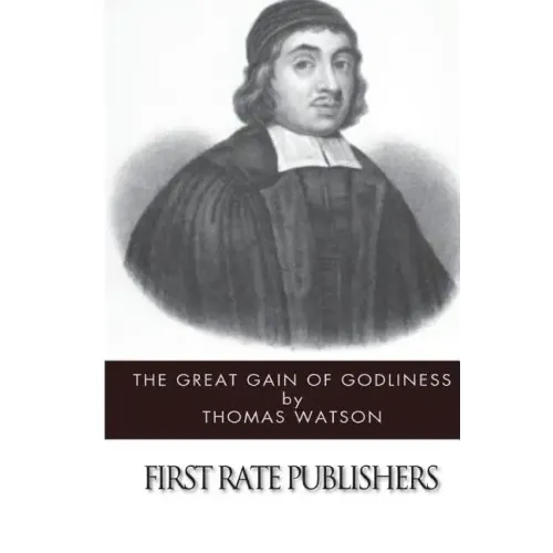 The Great Gain of Godliness