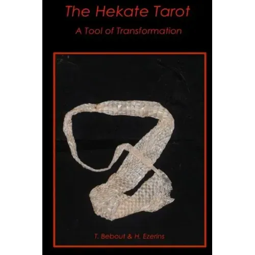 The Hekate Tarot: A Tool of Transformation