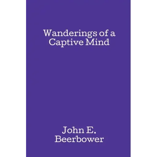 Wanderings of a Captive Mind