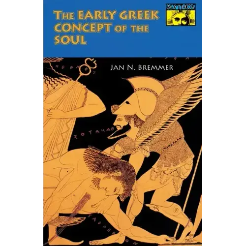 The Early Greek Concept of the Soul