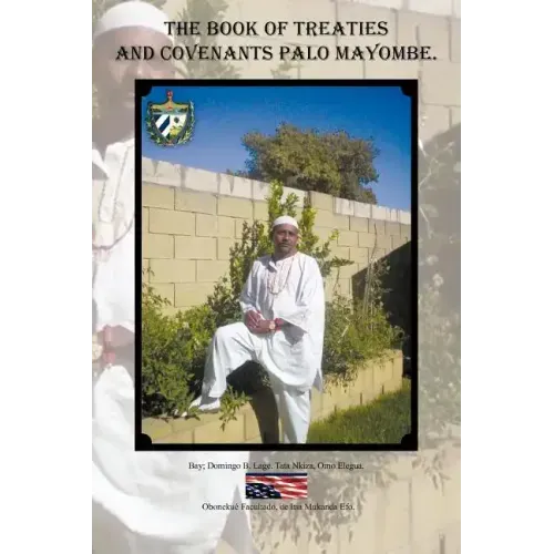 The Book of Treaties and Covenants Palo Mayombe.