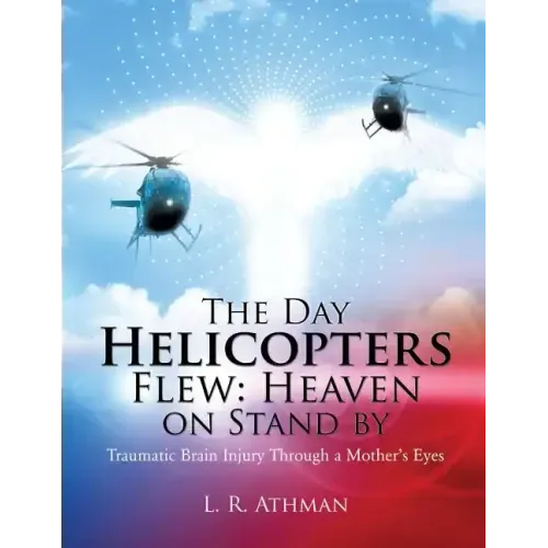 The Day Helicopters Flew: Heaven on Stand by