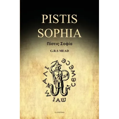 Pistis Sophia: A Gnostic Gospel (Easy to Read Layout)