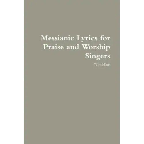 Messianic Lyrics for Praise and Worship Singers
