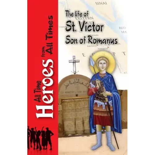 The Life of Saint Victor Son of Romanus