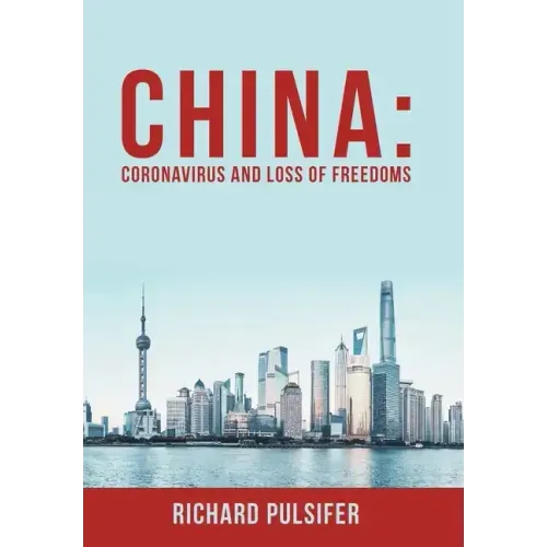 China: Coronavirus and Loss of Freedoms