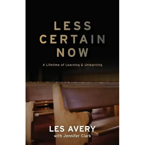 Less Certain Now: A Lifetime of Learning & Unlearning