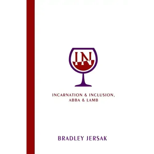 Incarnation & Inclusion, Abba & Lamb