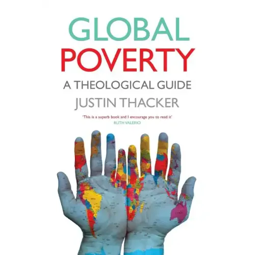 Global Poverty: A Theological Guide