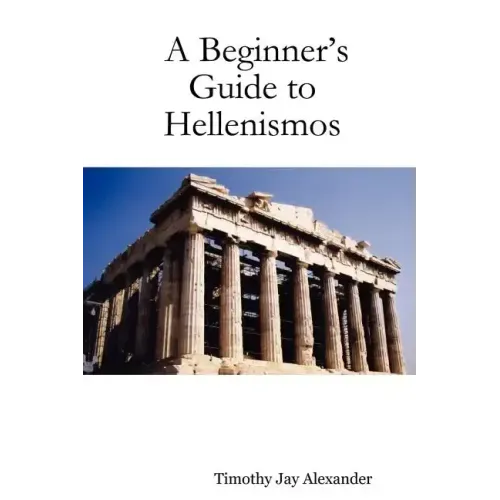 A Beginner's Guide to Hellenismos