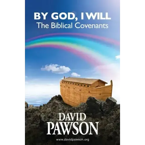 By God, I Will: The Biblical Covenants