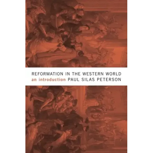 Reformation in the Western World: An Introduction