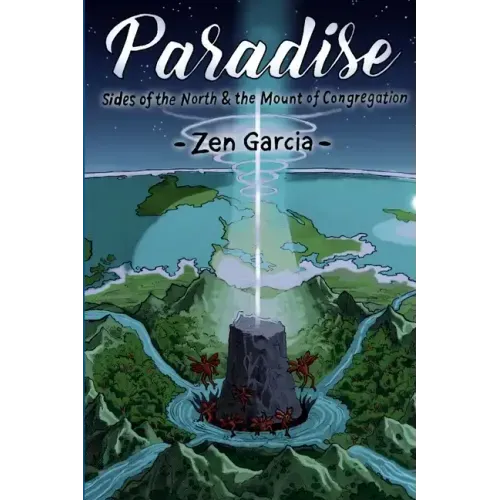 Paradise: Sides Of The North And The Mount Of Congregation