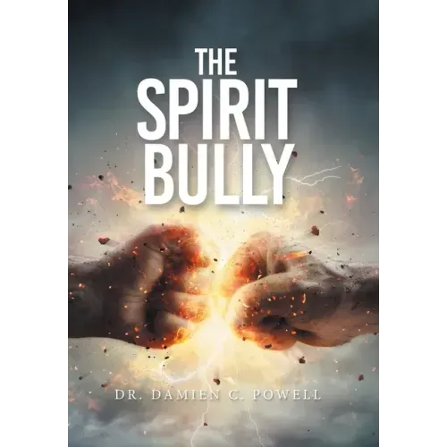 The Spirit Bully