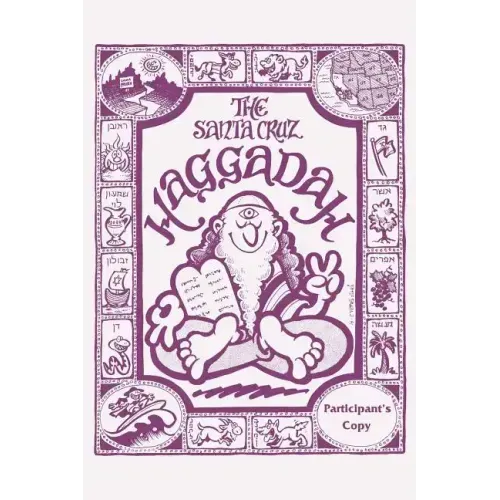The Santa Cruz Haggadah Participant's version: Participant's Version