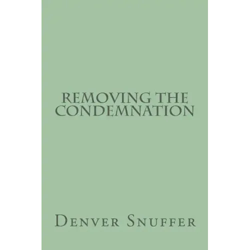 Removing the Condemnation